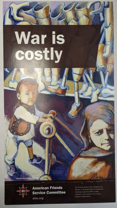 Item #276618 War is Costly (poster). . American Friends Service Committee Weber, ohn, itman, artist