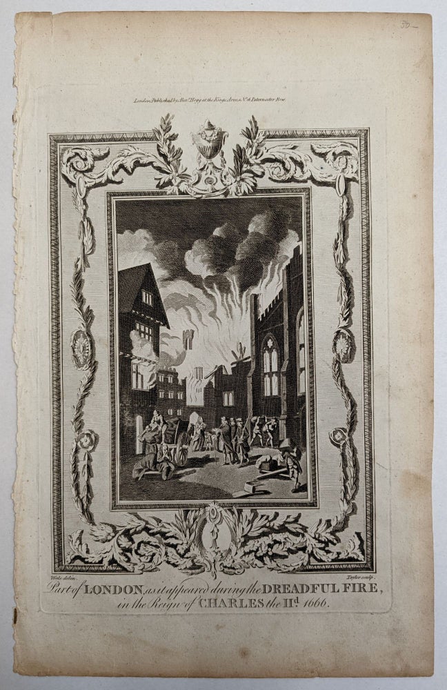 Item #277303 Part of London, as it appeared during the Dreadful Fire, in the Reign of Charles the IId 1666 (engraving). Samuel Wale, Edward Taylor . Barnard, artist, engraver.