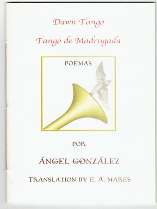 Item #277356 Dawn Tango / Tango de Madrugada. Angel Gonzalez, E. A. Mares