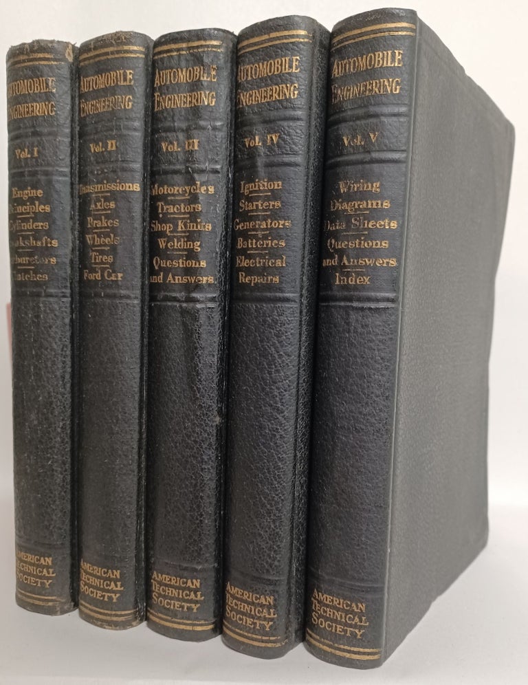 Item #278311 Automobile Engineering: A General Reference Work, Vols. 1, 2, 3: Gasoline Automobiles; Vols. 4, 5: Electrical Equipment: (complete 5 volume set). Consulting Engineers Staff of Automobile Experts, Designers of the Highest Professional Standing.