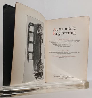 Automobile Engineering: A General Reference Work, Vols. 1, 2, 3: Gasoline Automobiles; Vols. 4, 5: Electrical Equipment: (complete 5 volume set)