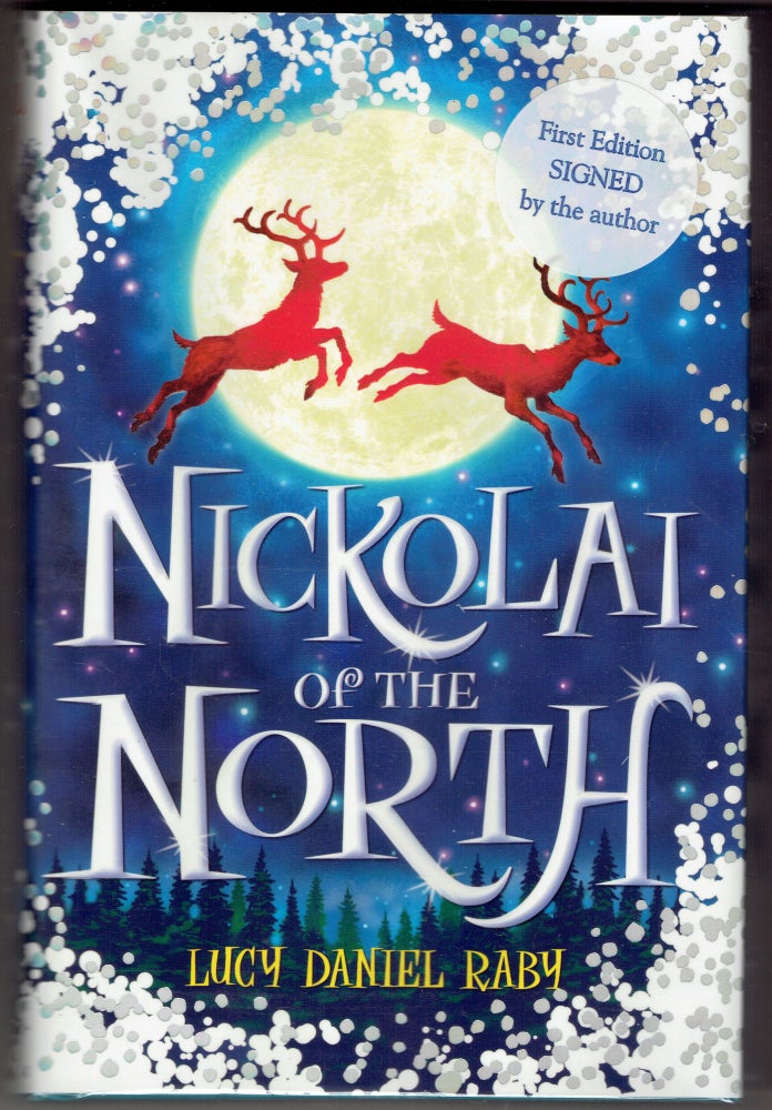 Item #278314 Nickolai of the North. Lucy Daniel Raby.