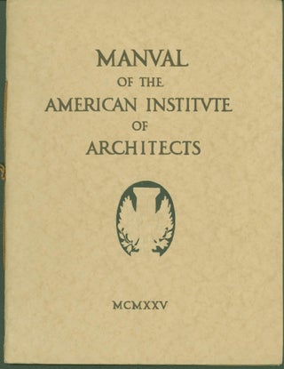 Item #278601 Manual of Information (Cover title: 'Manual of the American Institute of...
