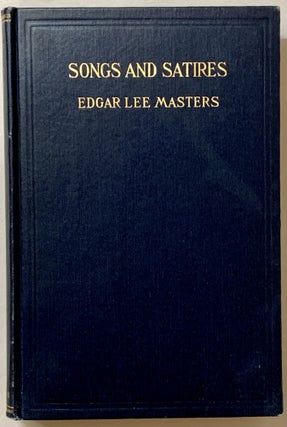 Item #278956 Songs and Satires. Edgar Lee Masters