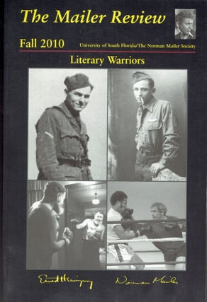 Item #279211 Literary Warriors (The Mailer Review, Volume 4, Fall 2010). Norman Mailer, Phillip...