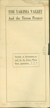 Item #279366 The Yakima Valley and the Tieton Project. Tieton Water Users Association