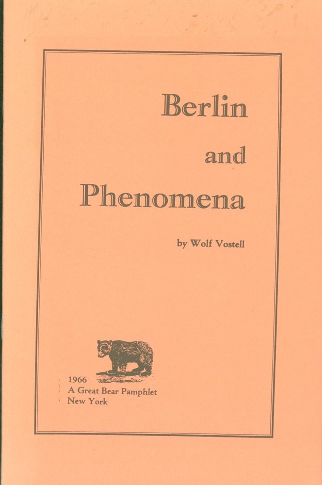Item #279389 Berlin and Phenomena. Wolf Vostell.