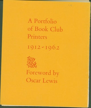 Item #279486 Portfolio of Book Club Printers 1912-1962. Oscar Lewis, foreword