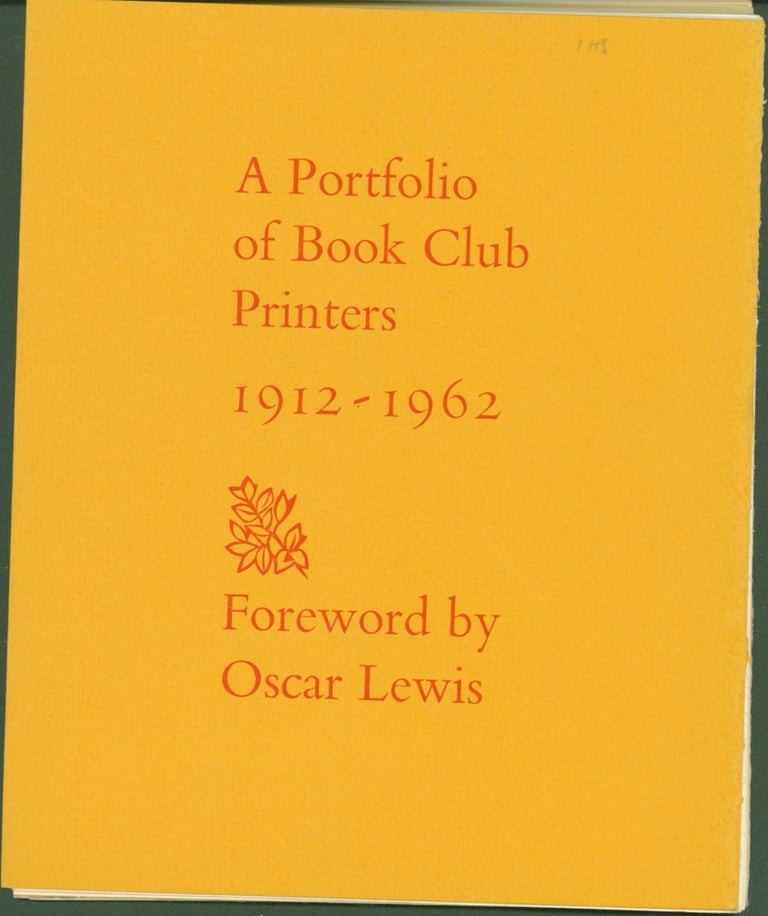 Item #279486 Portfolio of Book Club Printers 1912-1962. Oscar Lewis, foreword.