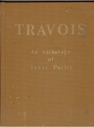 Item #279509 Travois: An Anthology of Texas Poetry. J. Whitebird, Paul Foreman