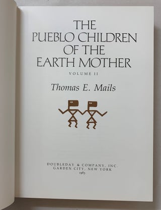 The Pueblo Children of the Earth Mother, Volume II