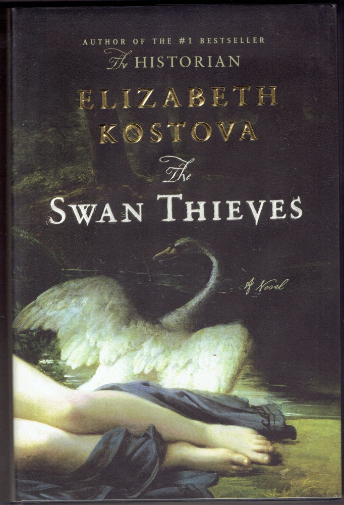 Item #279769 The Swan Thieves. Elizabeth Kostova.