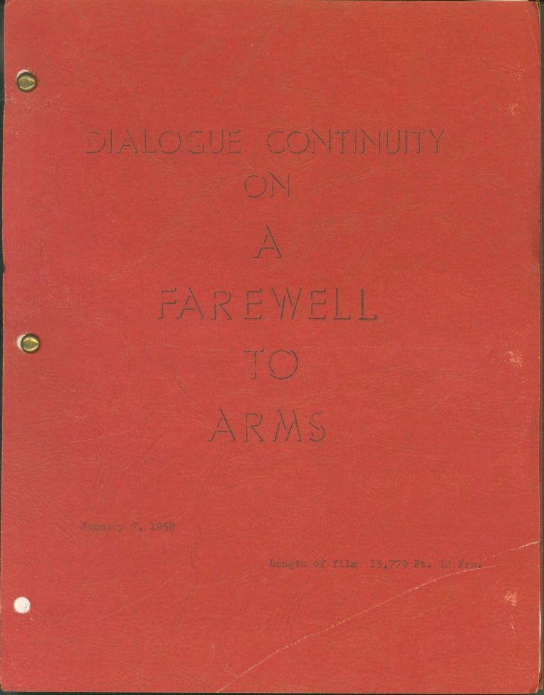 Item #280245 A Farewell to Arms (dialogue continuity). Ernest. The Selznick Studio Hemingway.