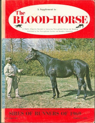 Item #280439 Sires of Runners of 1969. A Supplement to The Blood-Horse. Thoroughbred Owners,...