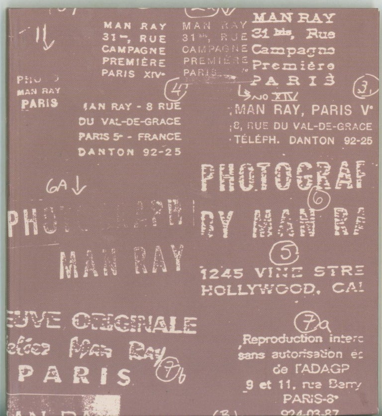 Item #280623 Behind the Photo: 42 Man Ray Stamps (2nd Revised Edition). Man Ray, Steven Manford.