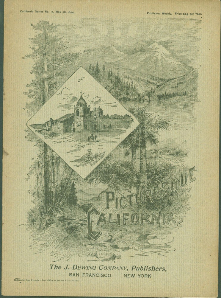 Item #280670 Picturesque California, California Series No. 15, May 28, 1894. John Muir.