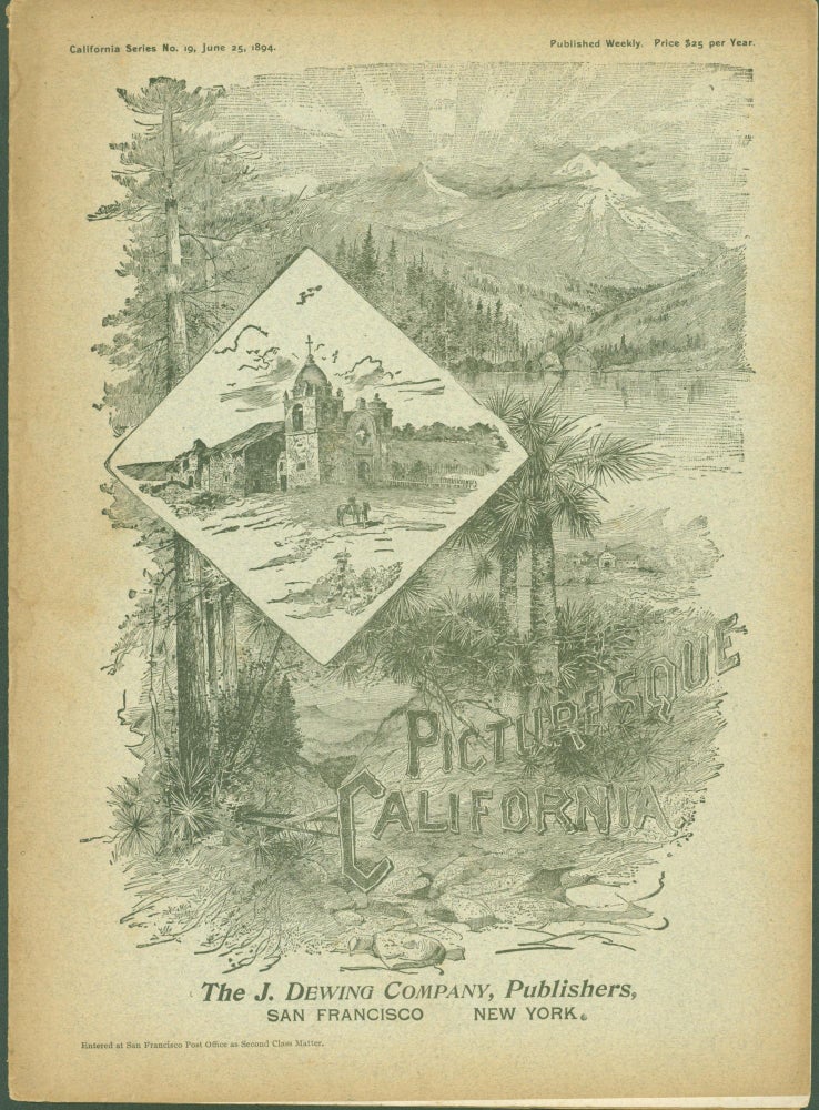 Item #280673 Picturesque California, California Series No. 19, June 25, 1894. John Muir.