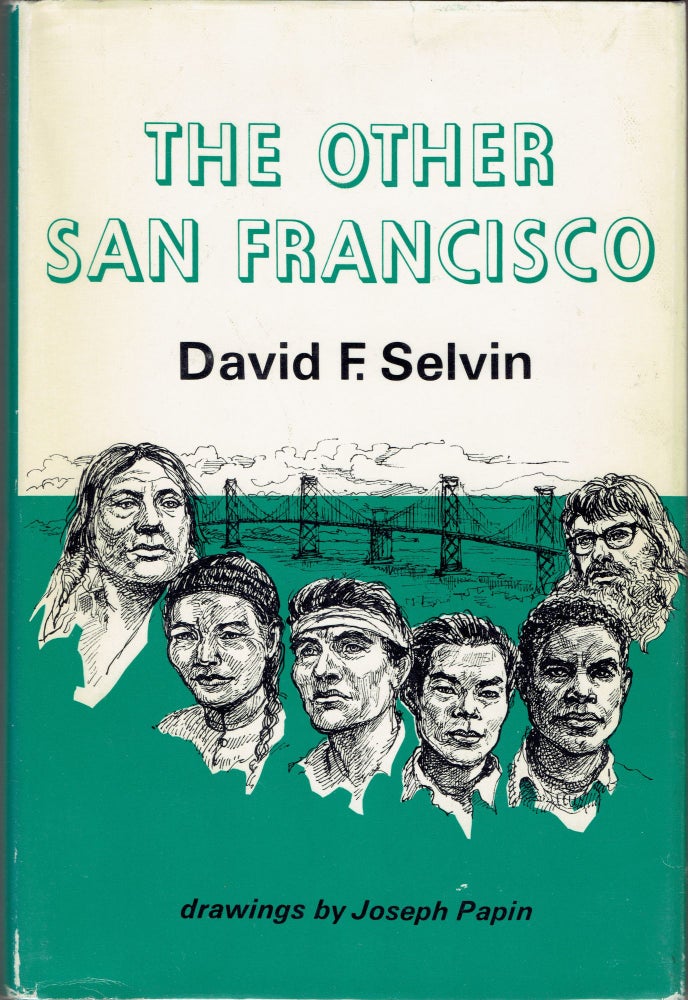 Item #280733 The Other San Francisco. David F. Selvin.