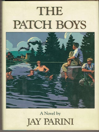 Item #281446 The Patch Boys. Jay Parini