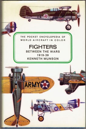 Item #281486 The Pocket Encyclopedia of World Aircraft in Color Fighters Between the Wars 1919 -...