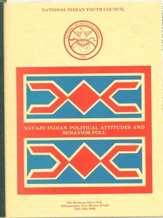 Item #282131 Navajo Indian Political Attitudes and Behavior Poll. Carolyn Moore Elgin, project...