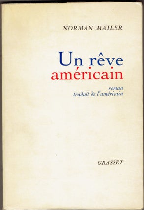 Item #282468 Un Reve Americain [An American Dream]. Norman Mailer