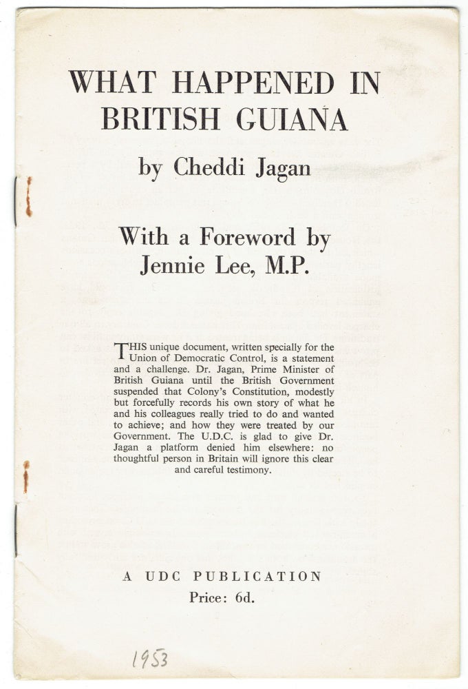 Item #282674 What Happened in British Guiana. Cheddi Jagan, Jennie Lee.