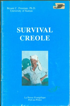 Item #283020 Survival Creole. Paul Freeman