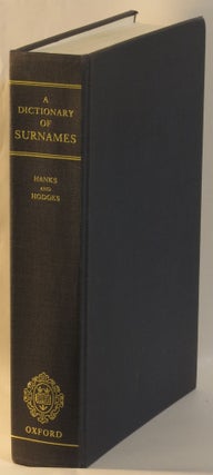 Item #283223 A Dictionary of Surnames. Patrick Hanks, Flavia Hodges