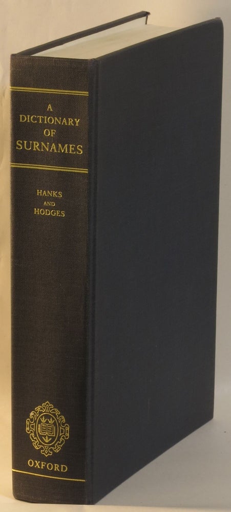 Item #283223 A Dictionary of Surnames. Patrick Hanks, Flavia Hodges.