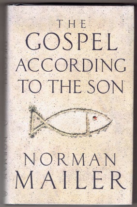 Item #283596 The Gospel According to The Son. Norman Mailer