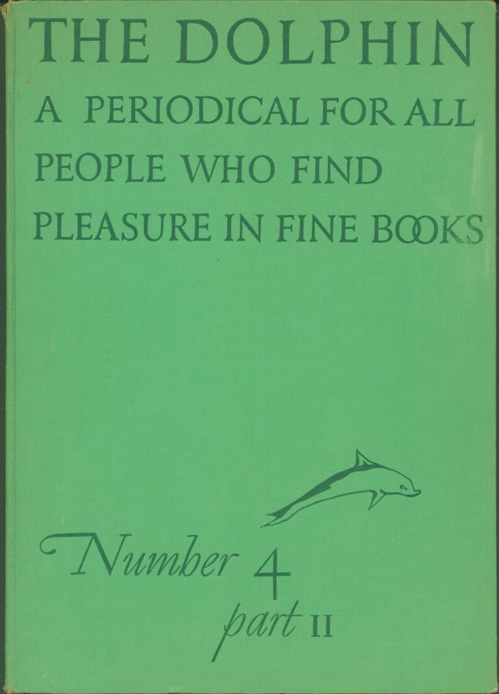 Item #284527 The Dolphin: A Periodical for all People Who Find Pleasure in Fine Books. Number 4, Part 2, Winter, 1941. Peter Beilenson.