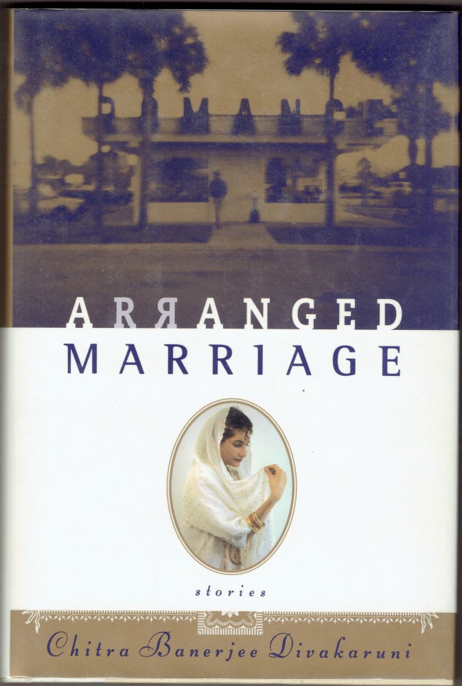 Item #284940 Arranged Marriage. Chitra Banerjee Divakaruni.