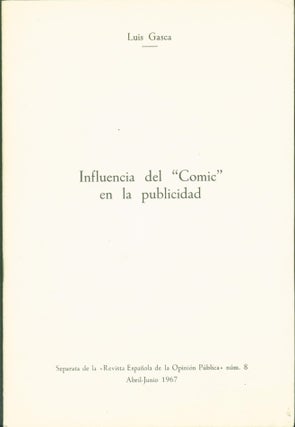 Bibliografia mundial del 'Comic;' Influencia del 'Comic' en la publicidad (2 copies); Historia y Anecdota del Tebeo en Espana (4 items, 1 in duplicate)