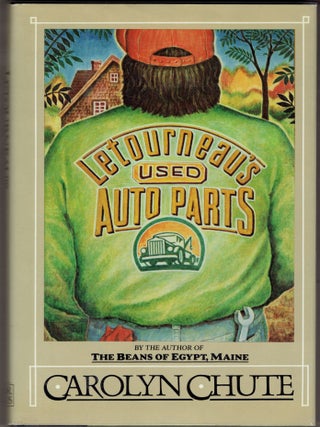 Item #285394 Letourneau's Used Auto Parts. Carolyn Chute