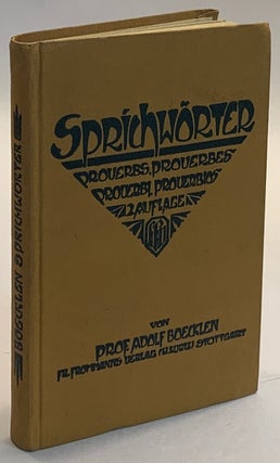 Item #285464 Sprichworter: Proverbs, Proverbes, Proverbi, Proverbios. Adolf Boecklen