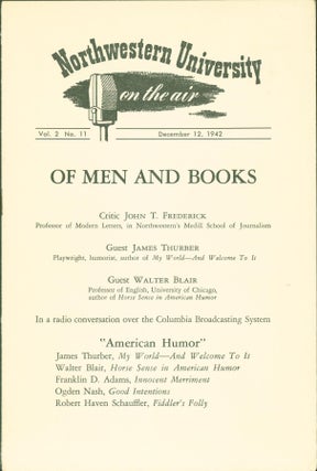 Item #285577 Northwestern University on the air. Vol. 2, No. 11, December 12, 1942. Of Men and...