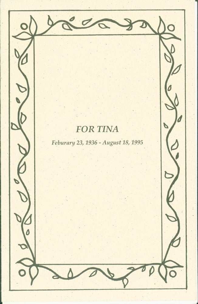 Item #286261 For Tina February 23, 1936 - August 18, 1995. David. Jack Hirschman Meltzer.