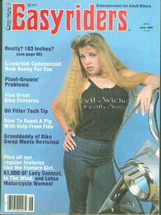 Item #286426 Easyriders: Entertainment for Adult Bikers. No. 108, June, 1982. with: 'Plant...