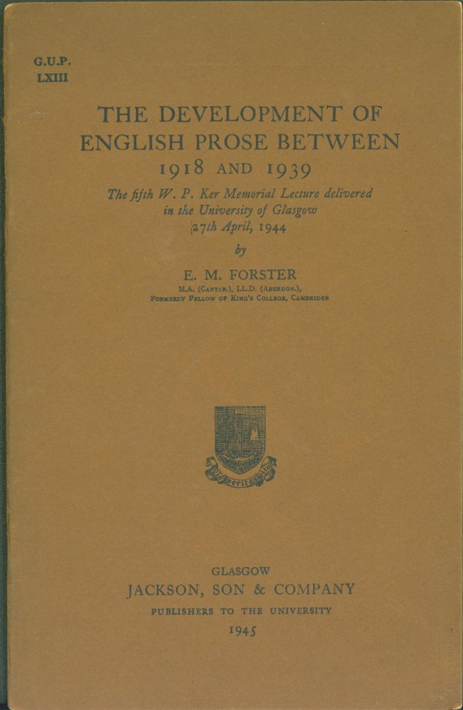 Item #286461 The development of English prose between 1918 and 1939. Forster, dward, organ.