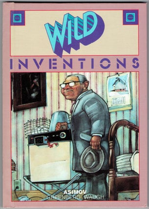 Item #286624 Wild Inventions (Science-Fiction Shorts). Isaac Asimov, Martin Henry Greenberg,...