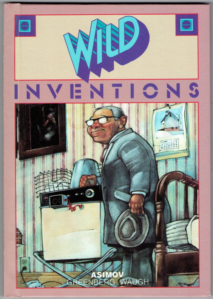 Item #286624 Wild Inventions (Science-Fiction Shorts). Isaac Asimov, Martin Henry Greenberg, Charles Waugh.