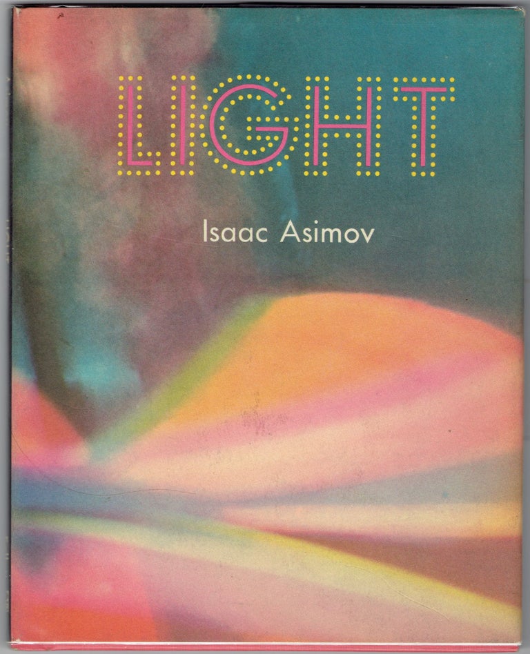 Item #286736 Light (Follett beginning science books). Isaac Asimov.