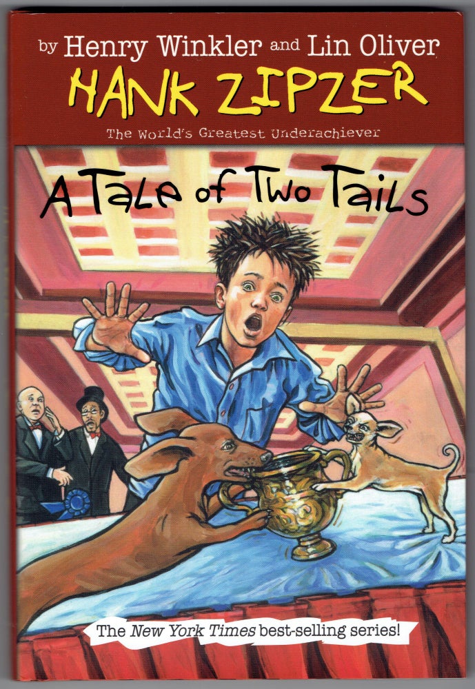 Item #286790 A Tale of Two Tails (Hank Zipzer #15). Henry Winkler, Lin, Oliver.