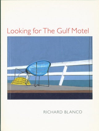 Item #287001 Looking for The Gulf Motel (Pitt Poetry Series). Richard Blanco