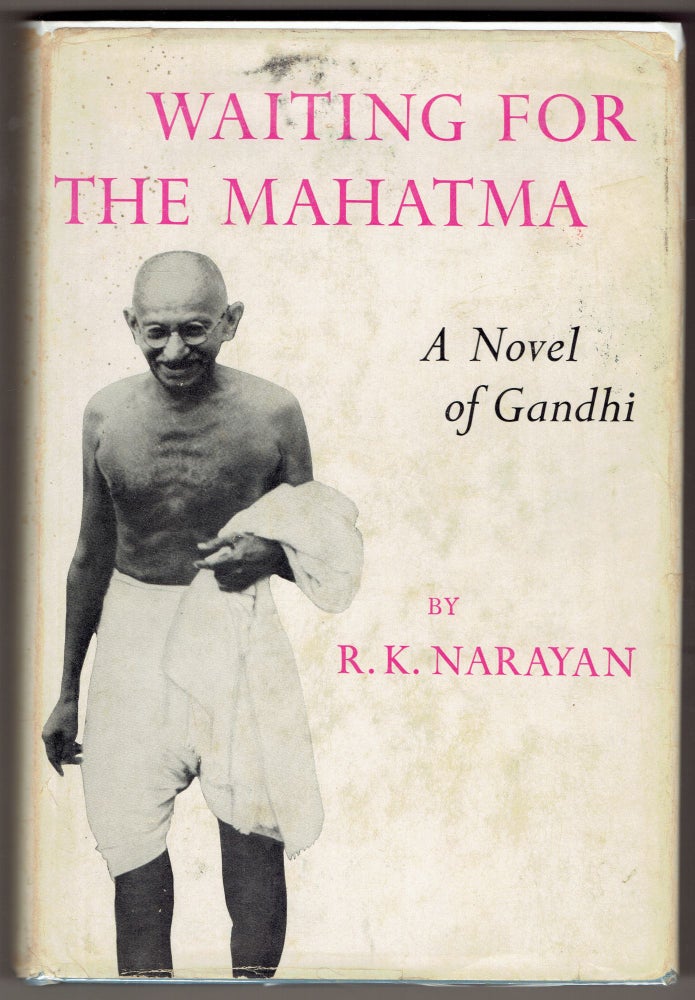 Item #287174 Waiting for the Mahatma. R. K. Narayan.