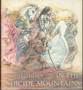Item #287236 In the Suicide Mountains. John Gardner