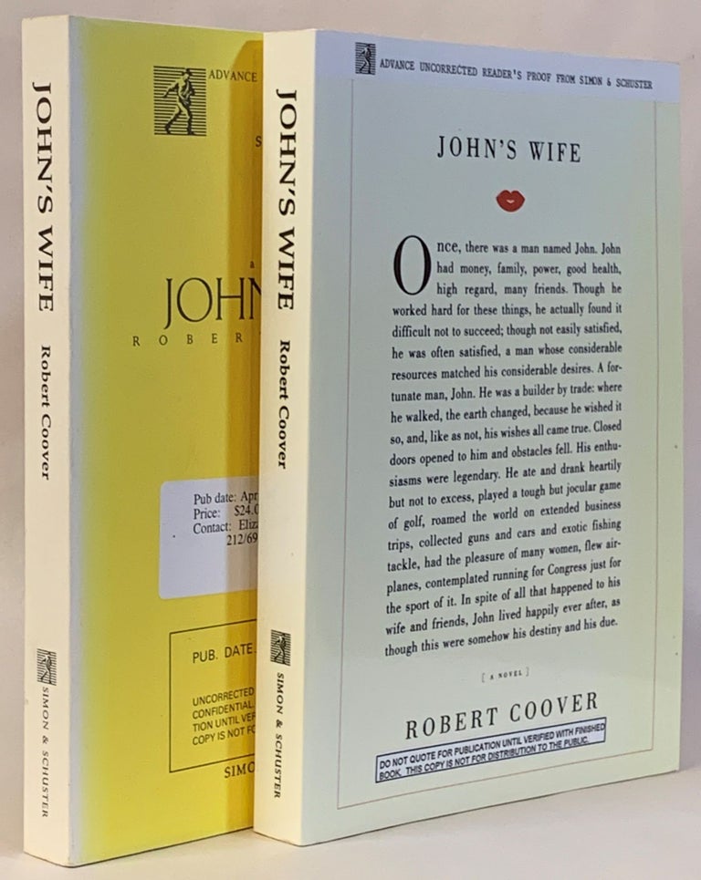 Item #287623 John's Wife (Set of two Uncorrected Proofs). Robert Coover.
