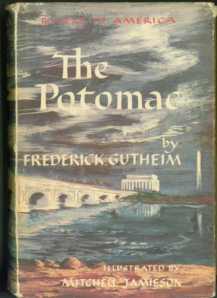 Item #288195 The Potomac (Rivers of America). Frederick Gutheim