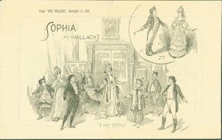 Item #288302 Wallack's Theatre advertising sheet for Sophia, November, 1886. Robert . Wallack's...